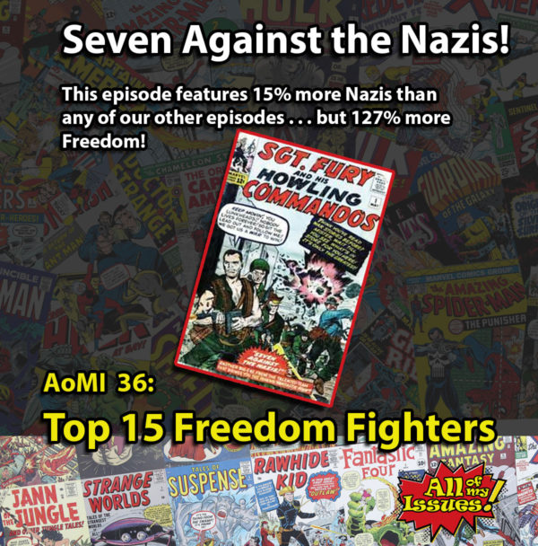 Episode 36 - Best Freedom Fighters