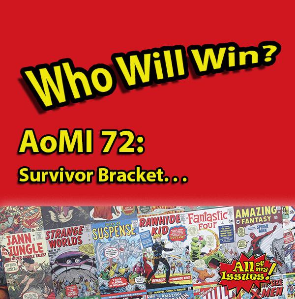 AoMI 72- Survivor Bracket